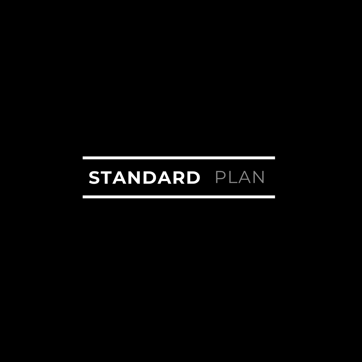Standard Plan